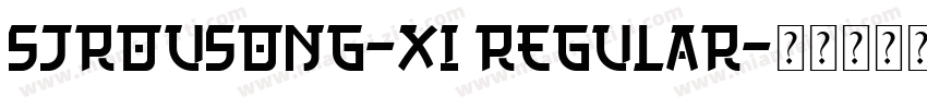 SJrousong-Xi Regular字体转换